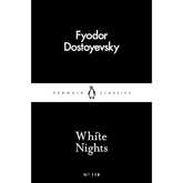White Nights by Fyodor Dostoevsky